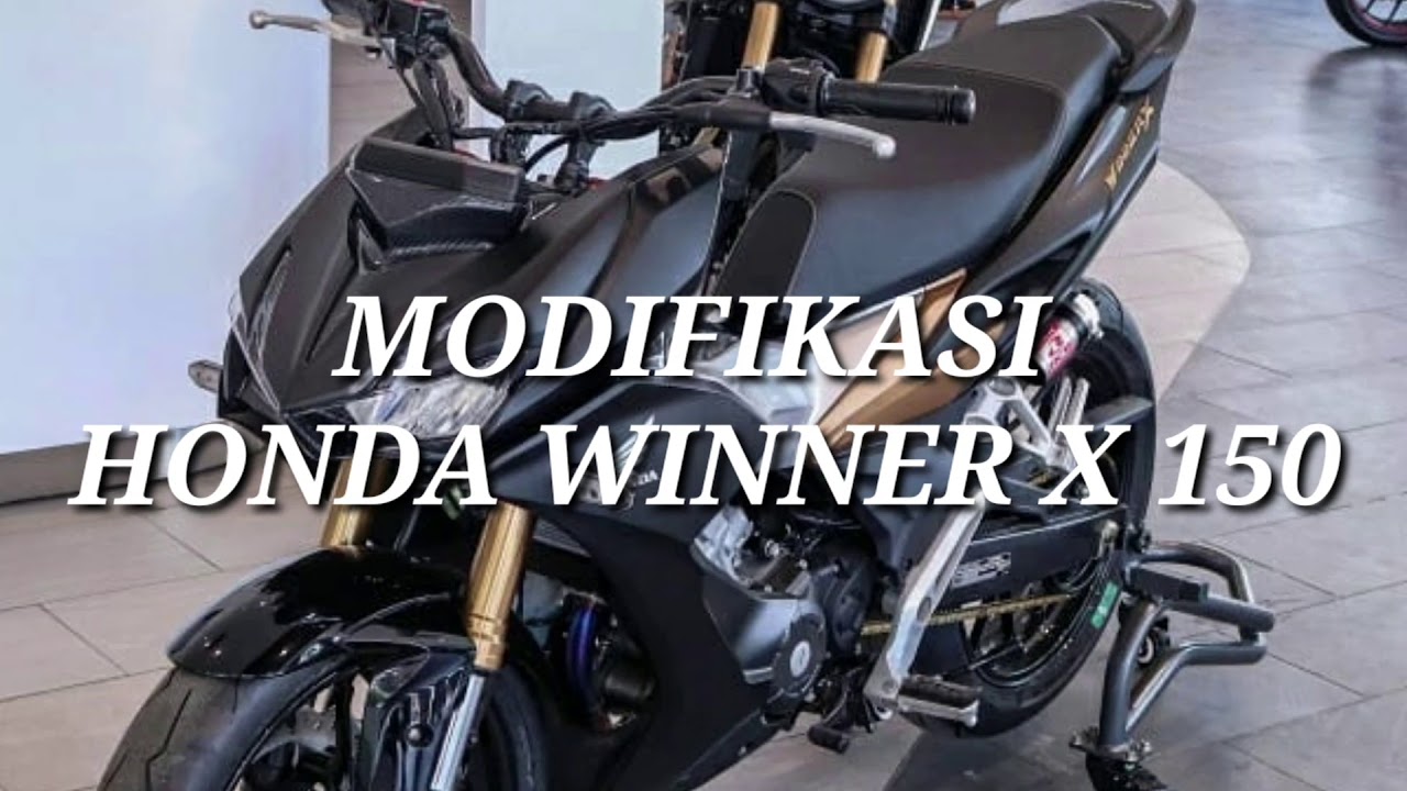 MODIFIKASI HONDA WINER X150 |Akrapovic_Upside Down_Ban Gambot - YouTube