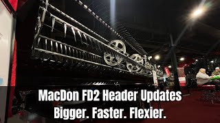 MacDon FD2 Header Updates — Bigger. Faster. Flexier.