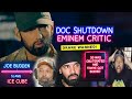 DOC SHUTDOWN Eminem Critic After Comment, Ice Cube SLAMMED By Joe Budden Over Kendrick, Drake Woes