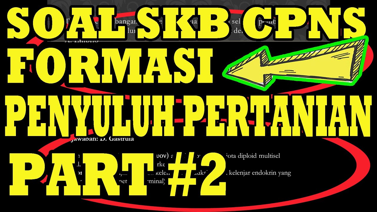 SOAL SKB CPNS PENYULUH PERTANIAN PART #2 - KEMENTERIAN PANGAN - YouTube