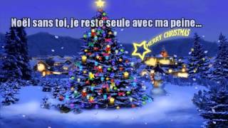 ♥Alain Morisod & Sweet People - Noël sans toi (Lyrics)♥
