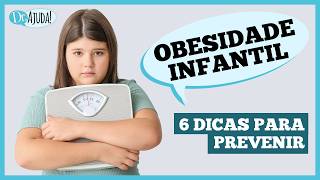 OBESIDADE INFANTIL: Como prevenir? #pediatria #alimentacaosaudavel #alimentaçãoinfantil