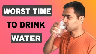 Worst Time Drink Water | Dr.Vivek Joshi