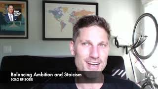 Balancing Ambition and Stoicism on the Andy Storch Show