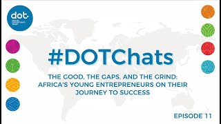 #DOTChats Episode 11: The Good, the Gaps, & the Grind