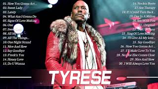 Tyrese Greatest Hits  Album 2021 – The Best Of Tyrese