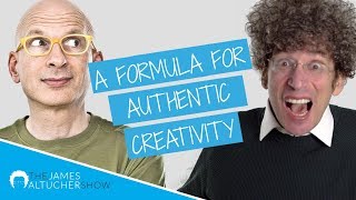 A FORMULA FOR AUTHENTIC CREATIVITY with Seth Godin