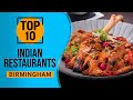 Top 10 Best Indian Restaurants in Birmingham