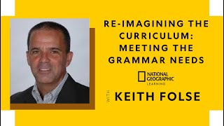 Re-Imaging the Curriculum: Grammar needs for today