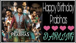 Happy Birthday Prabhas | Prabhas birthday special VM | by PRABHAS & ANUSHKA VMS
