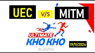 Uec VS Mitm Kho Kho (19/11/2024)