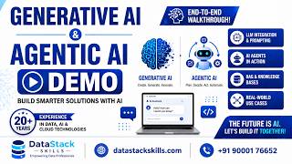 GEN AI & AGENTIC AI DEMO SESSION DATASTACKSKILLS