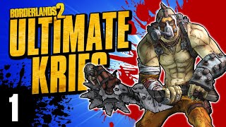 Borderlands 2 | Ultimate Krieg Funny Moments \u0026 Drops | Day #1