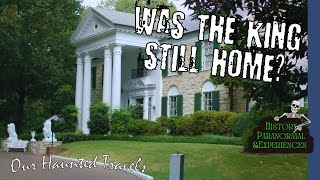 Our Visit To Graceland | Our Haunted Travels