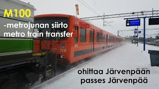 M100-metrojunan siirto ohittaa Järvenpään | M100 metro train transfer passes Järvenpää