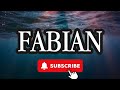 SIGNIFICADO DEL NOMBRE FABIAN