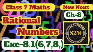 Class 7 Maths | Ch-8 | Rational Numbers(New Ncert)  Exe-8.1(Q 6,7,8) |  @SteptoMaths CBSE 2024-25