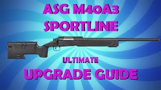 ASG M40A3 Sportline Upgrade Guide (Disassembly, Action Army Hop Up, Tutorial, Upgrades, Reassembly)