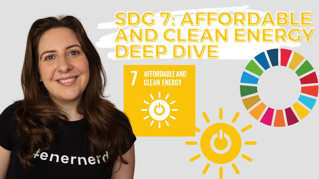 Sdg 7 Affordable Clean Energy Un Sustainable Development Goals