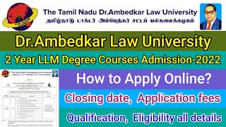 Dr.Ambedkar Law University Two Year LLM Degree Courses Admission-2022 - Digital Technology Channel