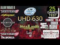 Intel UHD Graphics 630 | Test In 25 Games | UHD 630 In 2024 !