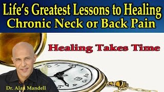 Life's Greatest Lessons to Healing Chronic Neck or Back Pain - Dr Mandell