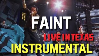 Linkin Park - Faint [Live in Texas] (Instrumental)