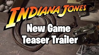New Indiana Jones Game by Bethesda Softworks (Teaser Trailer)