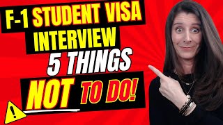 5 Things NOT to Do in an F-1 Student Visa Interview + Bonus Tips on Getting Your US Visa Approved!