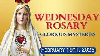 HOLY ROSARY 👑 Wednesday February 19, 2025 👑 Glorious Mysteries 👑 Today's Rosary🌹