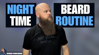 Grow a HEALTHY BEARD with My Proven Night Time Routine!