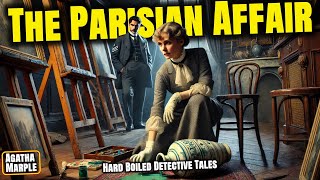 Detective Agatha Marple: The Parisian Affair | Detective Tales Full Audiobook