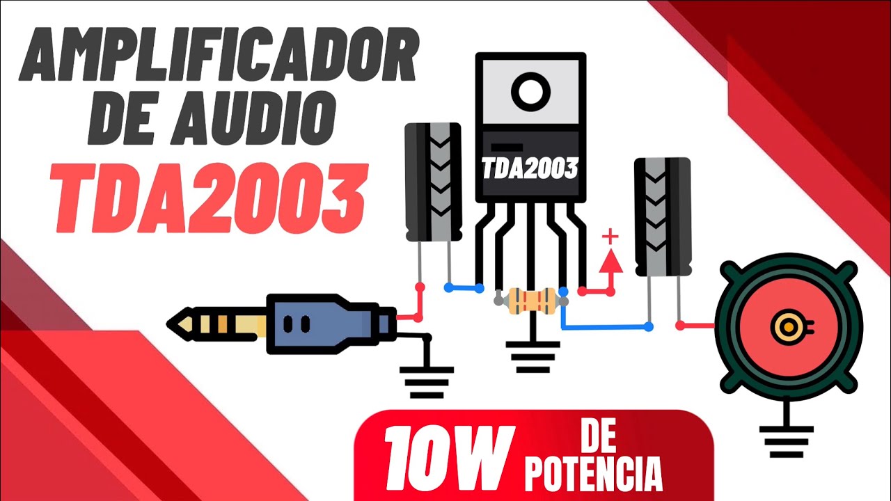 Amplificador De Audio Con Integrado TDA2003 [10W De Potencia] Fácil De ...