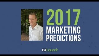 2017 Marketing Predictions That Will Shape Your Success Next Year