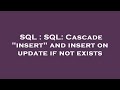 SQL : SQL: Cascade 