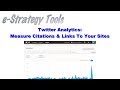 Twitter Analytics - Measure Citations & Links To Your Sites