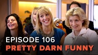 Pretty Darn Funny - Ep. 6 \