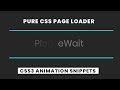 Pure CSS Page Loading Animation Effect | page load animation css3