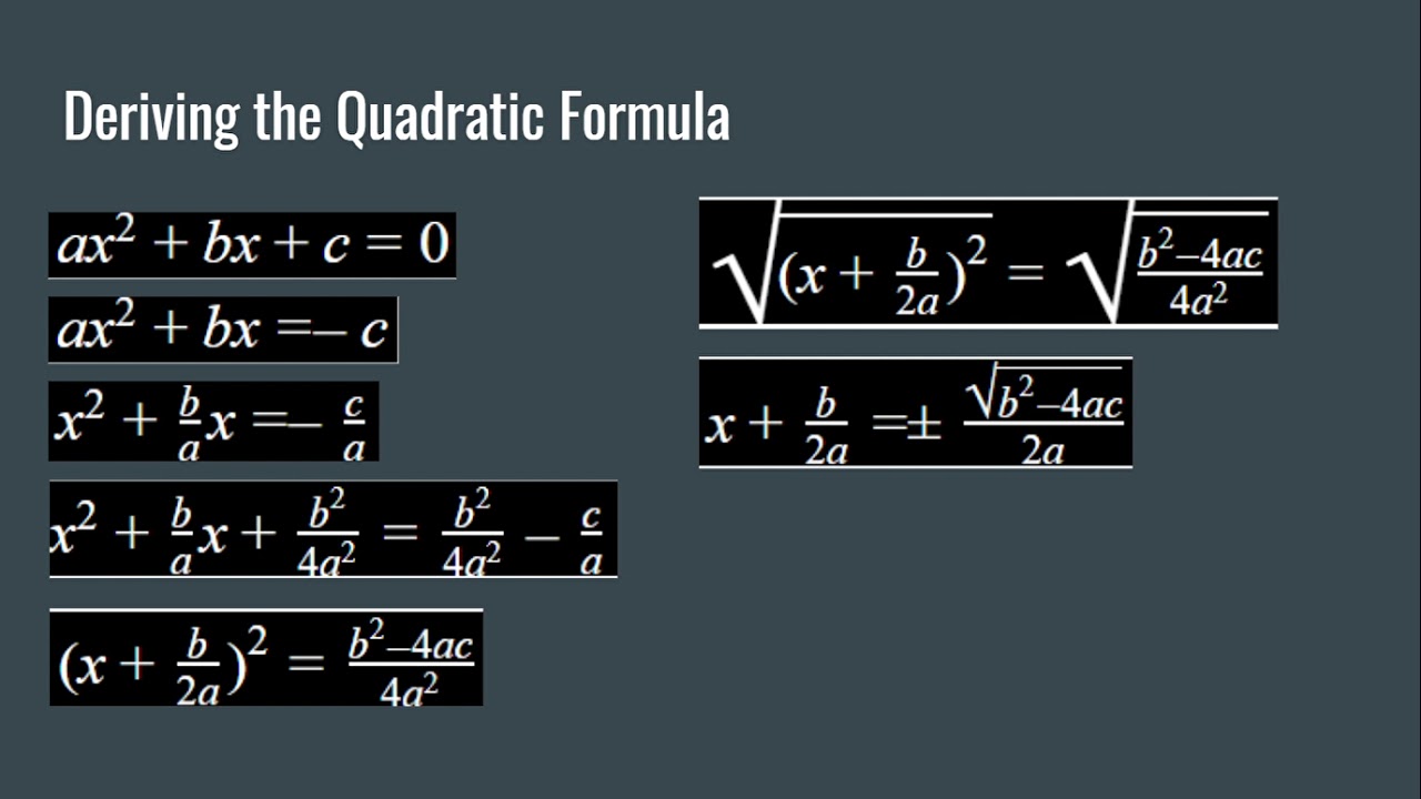 Deriving The Quadratic Formula - YouTube