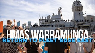 ADF |  HMAS Warramunga return to Fleet Base East