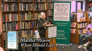 Martha Minow, "When Should Law Forgive?"