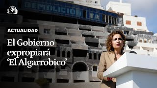 POLÍTICA | El Gobierno expropiará el hotel ilegal 'El Algarrobico' tras 20 años de polémica