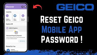 How to Reset GEICO Mobile App Password !