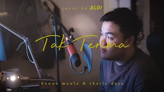 TAK TERIMA - Donne Maula \u0026 Sheila Dara (Cover by Michael Aldi)