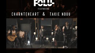 Umlilo Live Folu ft Takie Ndou \u0026 ChanterHeart