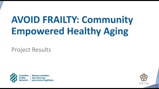 AVOID Frailty: Community Empowered Healthy Aging