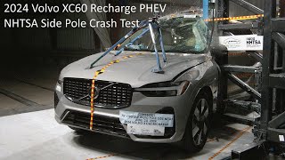 2018-2025 Volvo XC60 Recharge T8 (PHEV) NHTSA Side Pole Crash Test