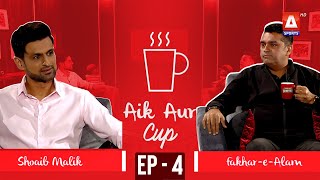 AIK AUR CUP Episode 04 | Shoaib Malik | Fakhr e Alam | A Sports