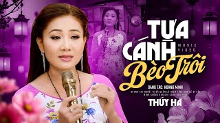 Tựa Cánh Bèo Trôi - Thúy Hà | Bài Hát Mang Nhiều Cảm Xúc Buồn Sâu Lắng