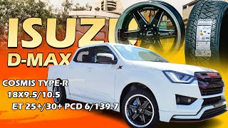 [ช่วงรีวิว] Isuzu Dmax หล่อเทพ กับล้อ COSMIS TYPE-R รัดยาง Nitto 420SD 245/45/18 - 285/40/18